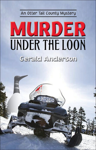 Murder Under The Loon Gerald Anderson