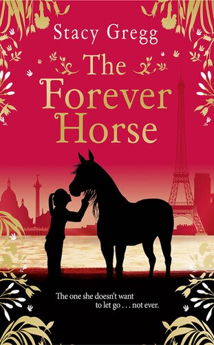 The Forever Horse Stacy Gregg