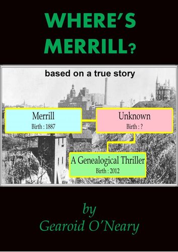Wheres Merrill A Genealogical Thriller Gearoid Oneary