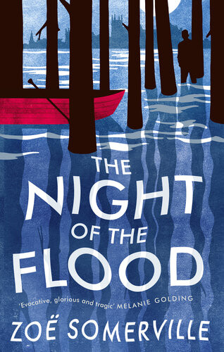 The Night Of The Flood Zoe Somerville