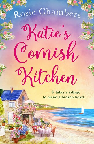 Katies Cornish Kitchen Rosie Chambers