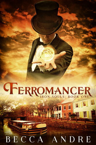 Ferromancer Becca Andre