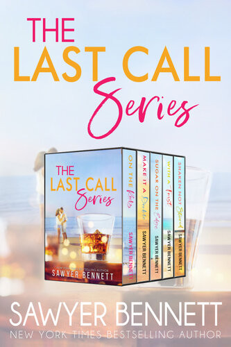 The Complete Last Call Series Sawyer Bennett
