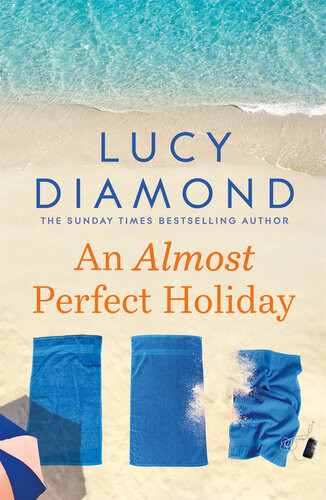 An Almost Perfect Holiday Lucy Diamond