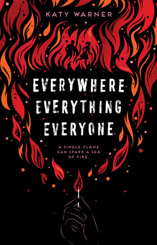 Everywhere Everything Everyone Katy Warner