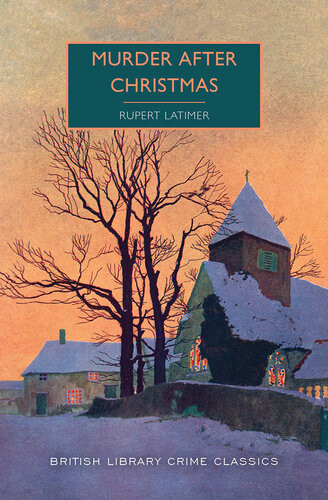 Murder After Christmas Rupert Latimer