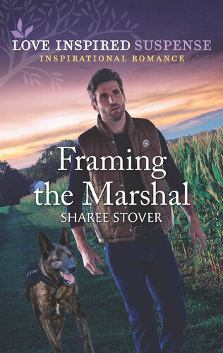 Framing The Marshal Sharee Stover