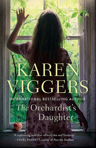 The Orchardists Daughter Karen Viggers