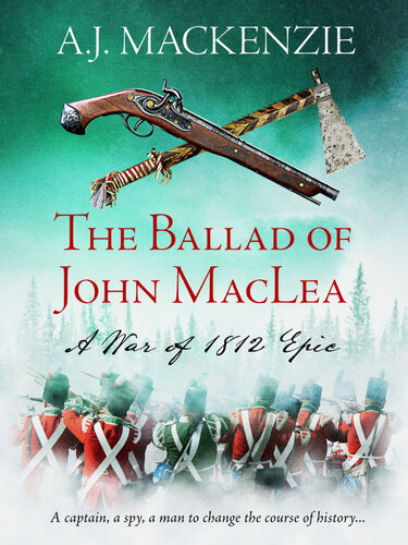 The Ballad Of John Maclea Book 1 Aj Mackenzie