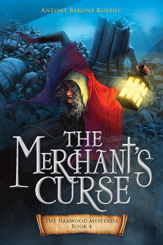 The Merchants Curse Antony Barone Kolenc