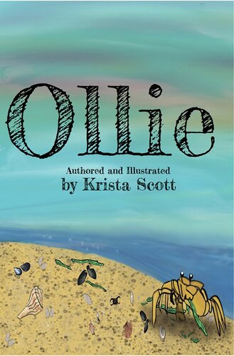 Ollie Ollies Great Adventure Krista Scott