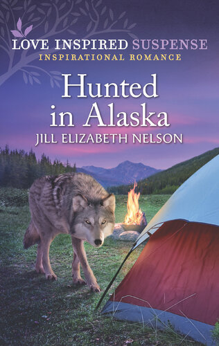 Hunted In Alaska Jill Elizabeth Nelson