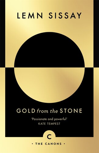 Gold From The Stone New And Selected Poems Lemn Sissay