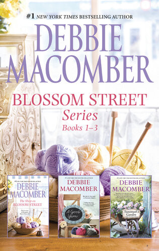 Blossom Street Series Bks 13the Shop On Blossom Streeta Good Yarnsusannahs Garden Debbie Macomber