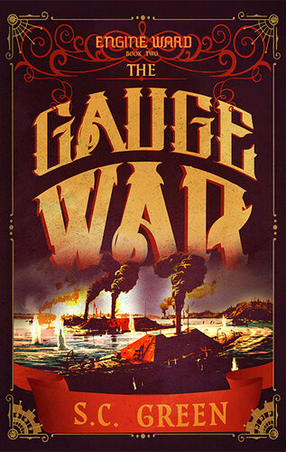 The Gauge War S C Green
