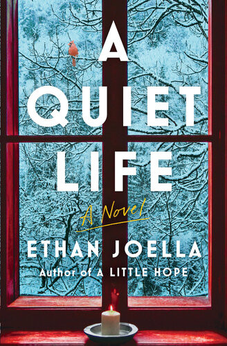 A Quiet Life Ethan Joella