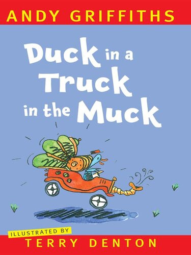 Duck In A Truck In The Muck Andy Griffiths