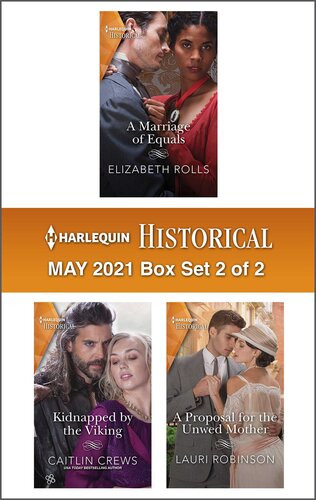 Harlequin Historical May 2021box Set 2 Of 2 Elizabeth Rolls Caitlin Crews Lauri Robinson