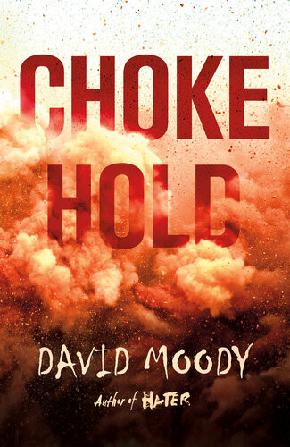 Chokehold The Final War 3 David Moody