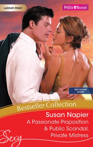 A Passionate Propositionpublic Scandal Private Mistress Susan Napier