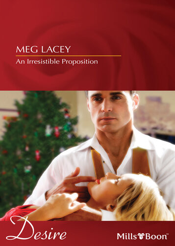 An Irresistible Proposition Meg Lacey