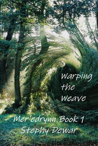 Warping The Weave Stephy Dewar