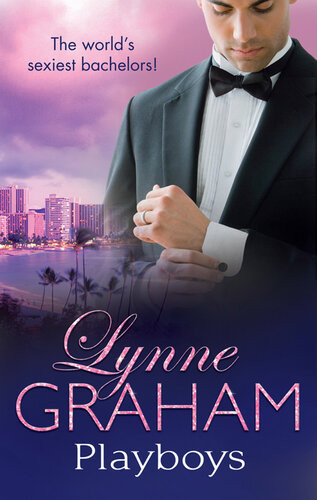 The Lynne Graham Collection Playboys3 Book Box Set Lynne Graham