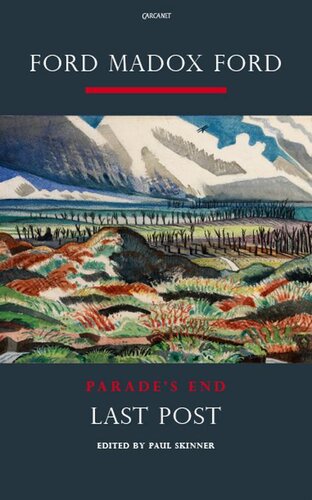 Parades End Volume Iv Last Post Ford Madox Ford Ford Madox Ford