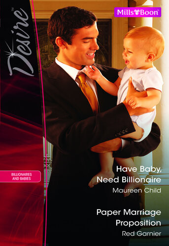 Have Baby Need Billionairepaper Marriage Proposition Maureen Child Red Garnier