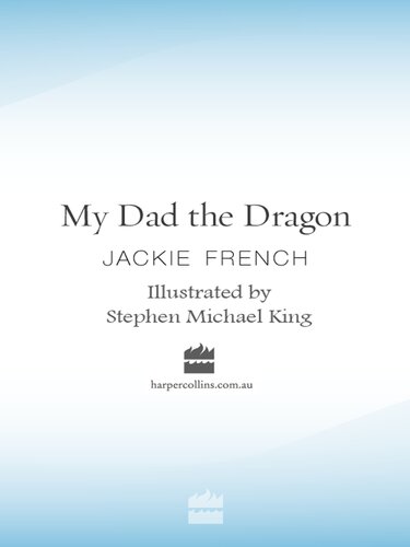 My Dad The Dragon Jackie French