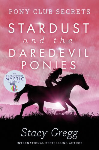 Stardust And The Daredevil Ponies Stacy Gregg