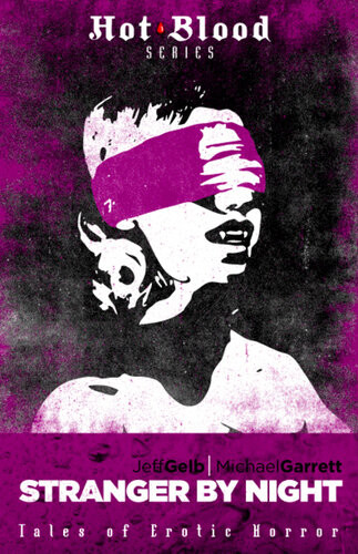 Stranger By Night Tales Of Erotic Horror Jeff Gelb