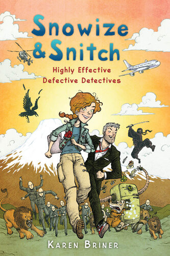 Snowize Snitch Highly Effective Defective Detectives Karen Briner