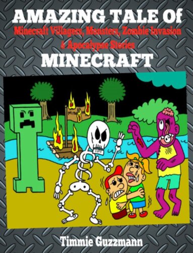 Ghost Stories Villagers Monsters Zombie Invasion Apocalypse Stories Amazing Tale Of M Craft Building Blocks Timmie Guzzmann