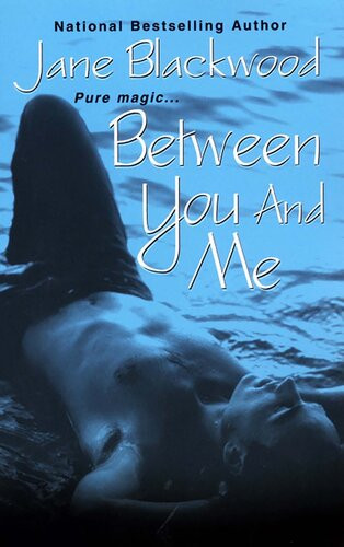 Between You And Me Jane Blackwood