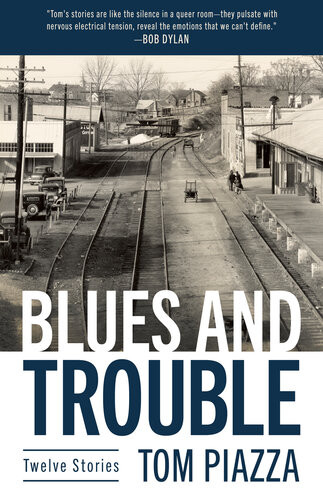 Blues And Trouble Tom Piazza