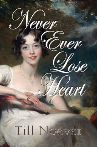 Never Ever Lose Heart Till Noever