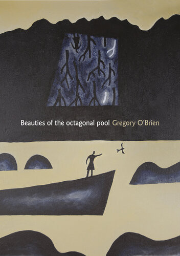 Beauties Of The Octagonal Pool Gregory Obrien