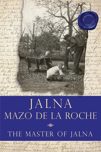 The Master Of Jalna Mazo De La Roche