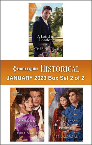 Harlequin Historical January 2023 Box Set 2 Of 2 Catherine Tinley Laura Martin Lissa Morgan