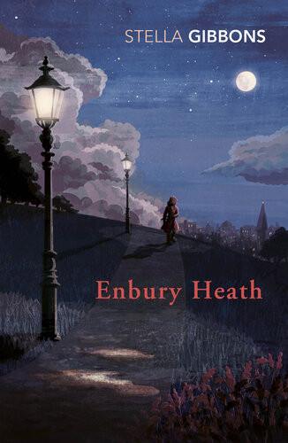 Enbury Heath Stella Gibbons