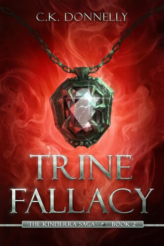 Trine Fallacy Book 2 Ck Donnelly