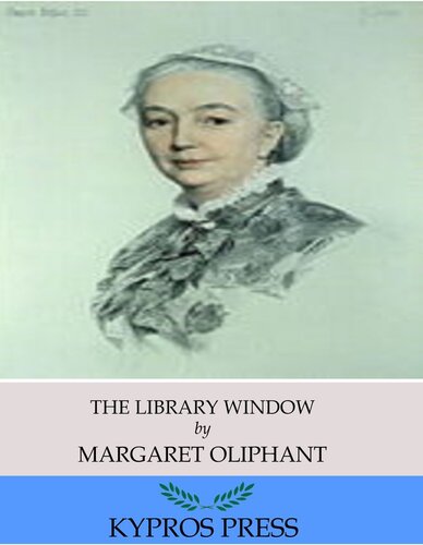 The Library Window Margaret Oliphant