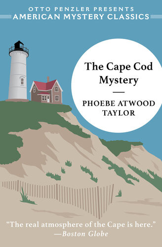 The Cape Cod Mystery Phoebe Atwood Taylor