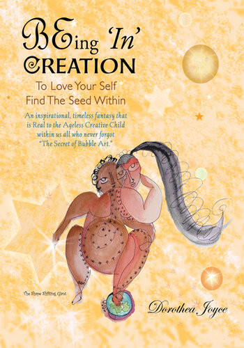 Being In Creation Dorothea Joyce
