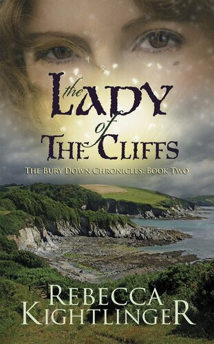 The Lady Of The Cliffs Rebecca Kightlinger