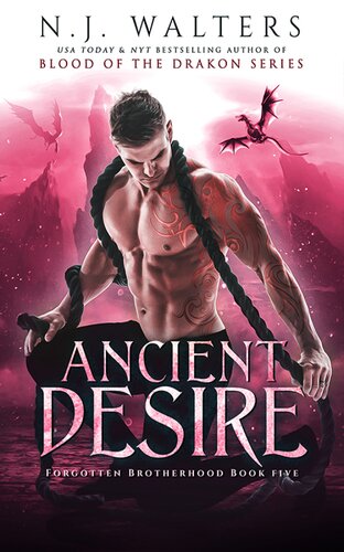 Ancient Desire Nj Walters