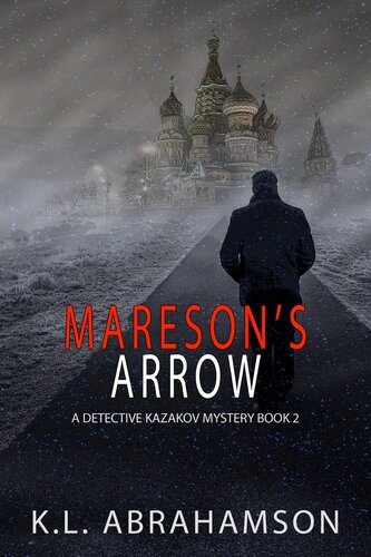 Maresons Arrow Detective Kazakov Mysteries 2 Kl Abrahamson