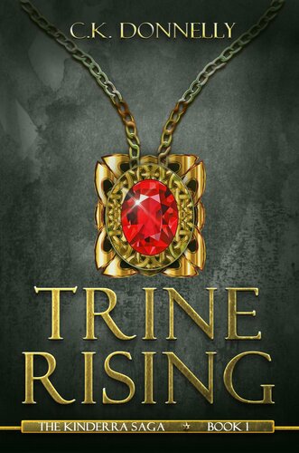 Trine Rising Book 1 Ck Donnelly