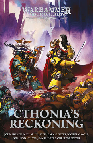 Cthonias Reckoning John French Michael F Haspil Gary Kloster Nicholas Wolf Noah Van Nguyen Gav Thorpe Chris Forrester
